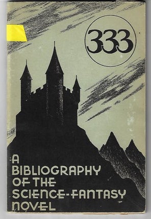 Item #9117 "333" A Bibliography of the Science Fantasy Novel. Joseph H. Donahue Crawford Jr.,...