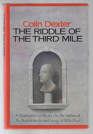 Item #9158 The Riddle of the Third Mile. Colin Dexter