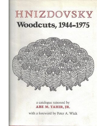 Item #9221 Hnizdosky Woodcuts, 1944 - 1975. Jacques Hnizdosky