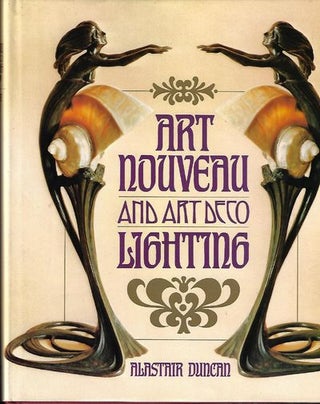 Item #9243 Art Nouveau and Art Deco Lighting. Alastair Duncan