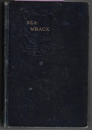 Item #9282 Sea-Wrack. F. R. G. S Bullen, Frank T