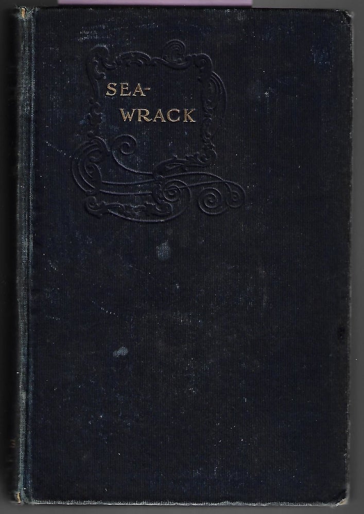 Item #9282 Sea-Wrack. F. R. G. S Bullen, Frank T.