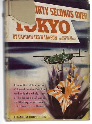 Item #9294 Thirty Seconds Over Tokyo. Captain Ted W. Lawson