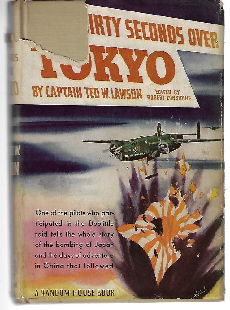 Item #9294 Thirty Seconds Over Tokyo. Captain Ted W. Lawson.