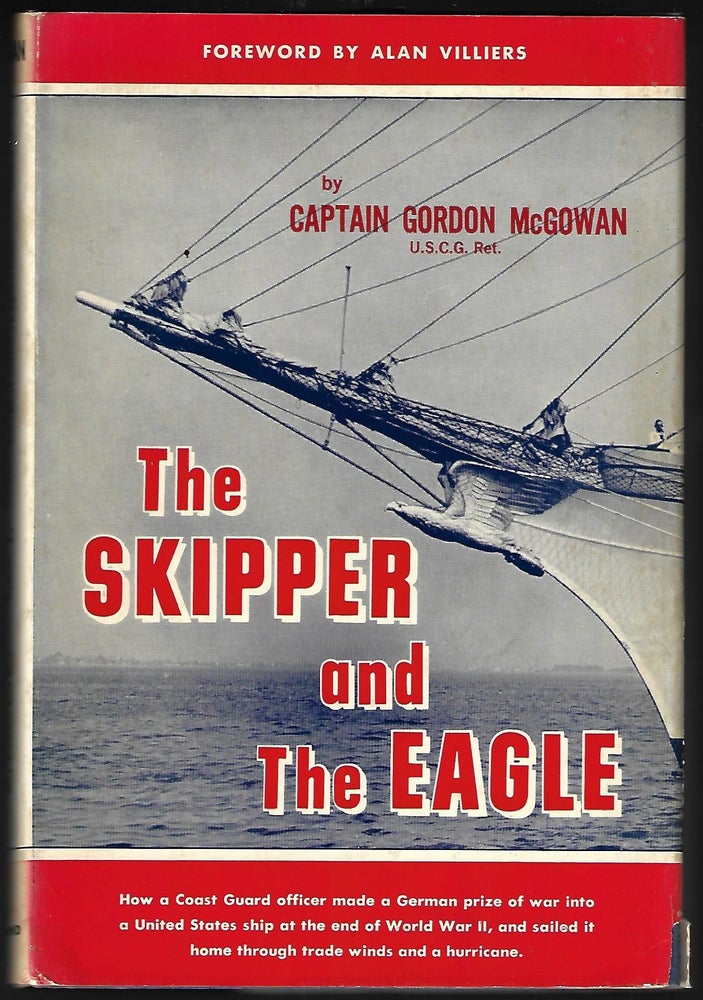 Item #9311 The Skipper and the Eagle. Captain Gordon McGowan.