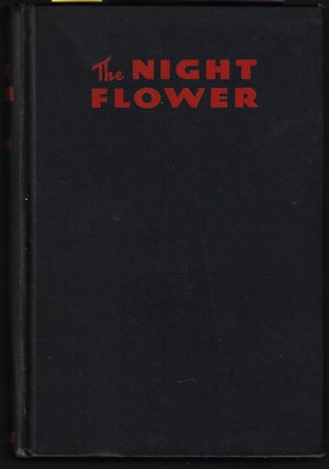Item #9328 The Night Flower. Walter C. Butler