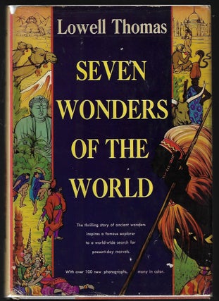 Item #9341 Seven Wonders of the World. Lowell Thomas