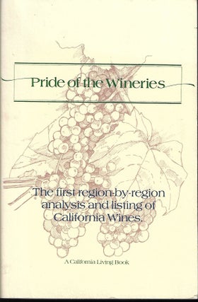 Item #9344 Pride of the Wineries. Harold I. Ed: Silverman