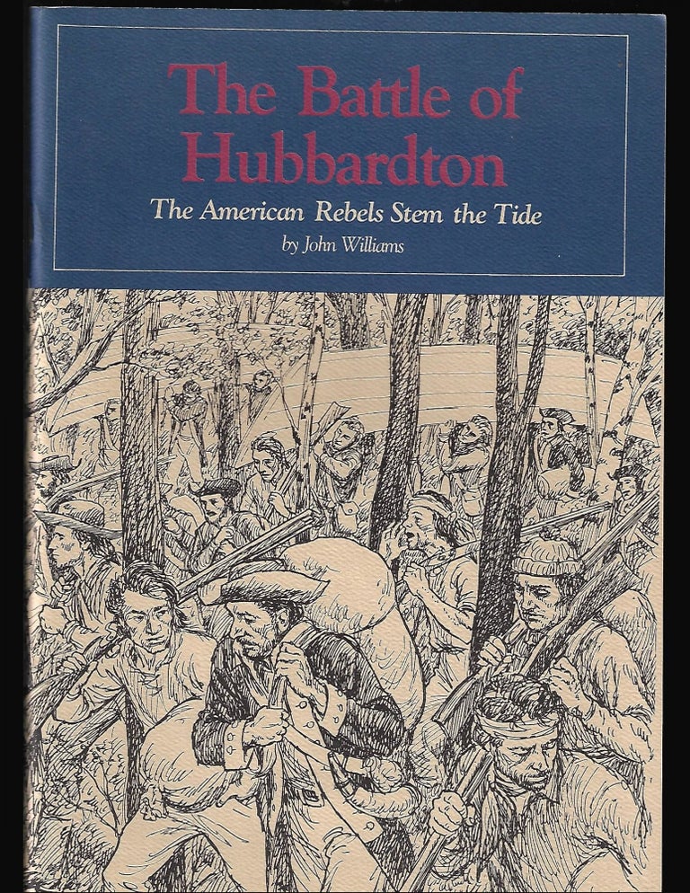 Item #9349 The Battle of Hubbardton. John Williams.