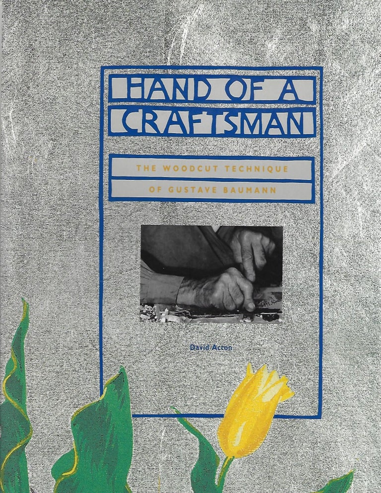 Item #9353 Hands of a Craftsman. David Acton.