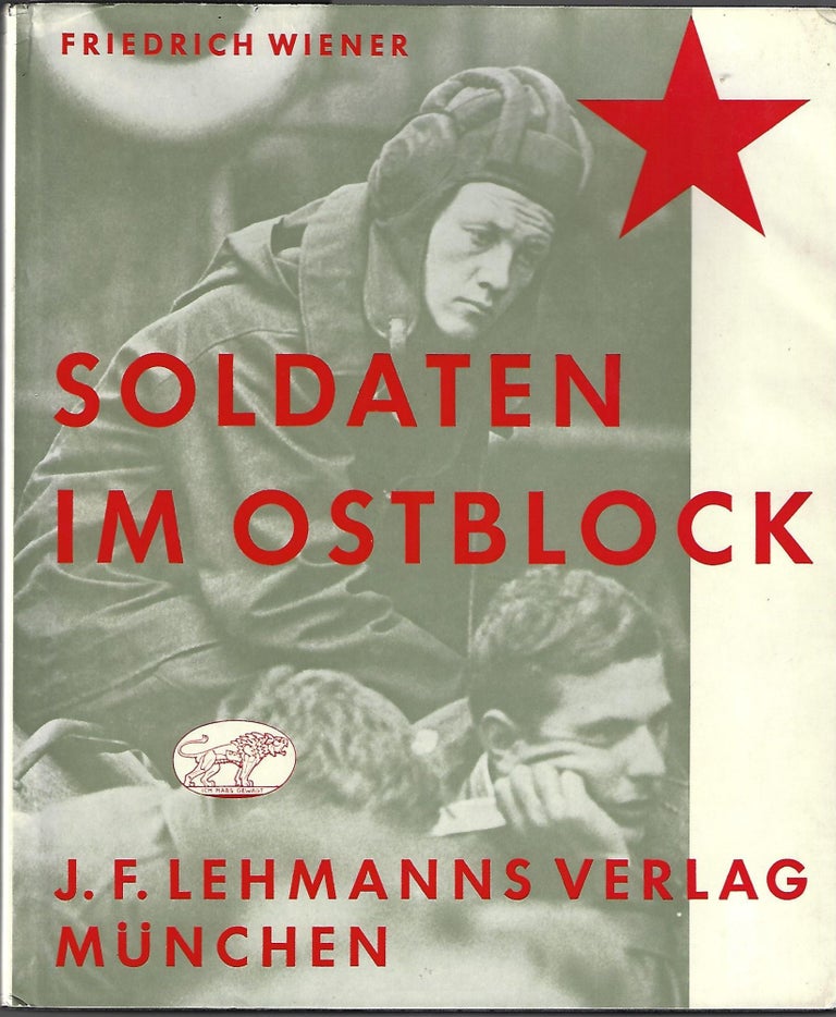 Item #9374 Soldaten Im Ostblock. Friedrich Wiener.