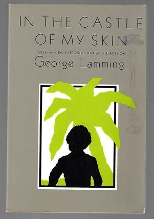 Item #9422 In the Castle of My Skin. George Lamming