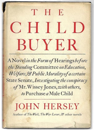 Item #9428 The Child Buyer. John Hersey
