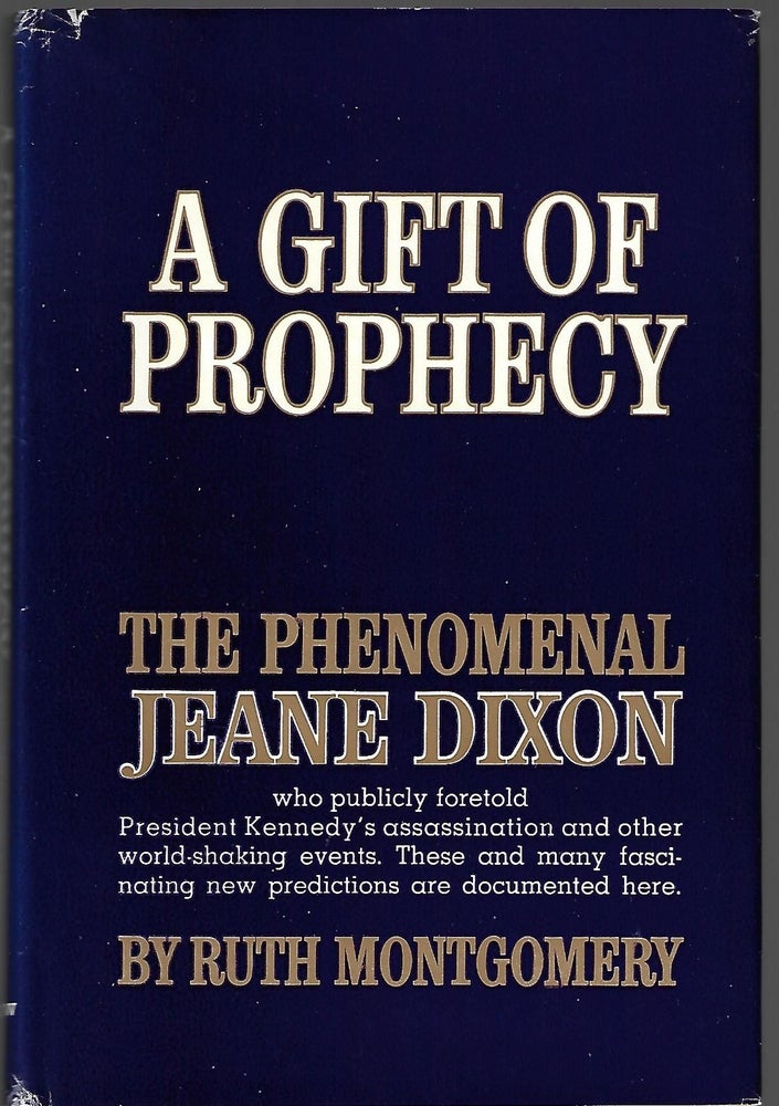 Item #9433 A Gift of Prophecy. Ruth Montgomery.