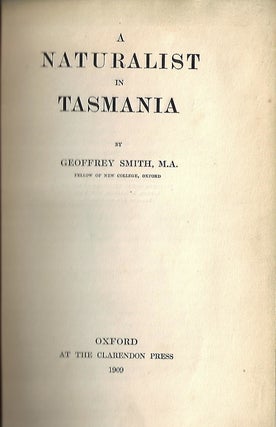 Item #9447 A Naturalist in Tasmania. Geoffrey Smith