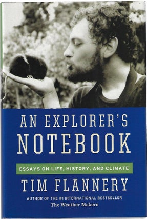 Item #9460 An Explorer's Notebook. Tim Flannery