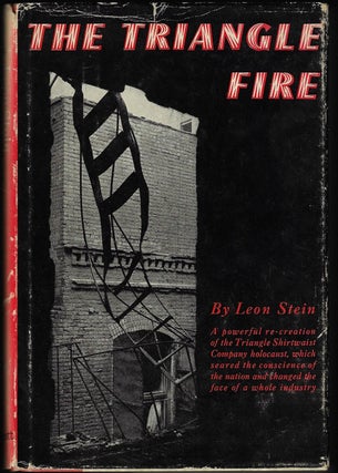 Item #9474 The Triangle Fire. Leon Stein