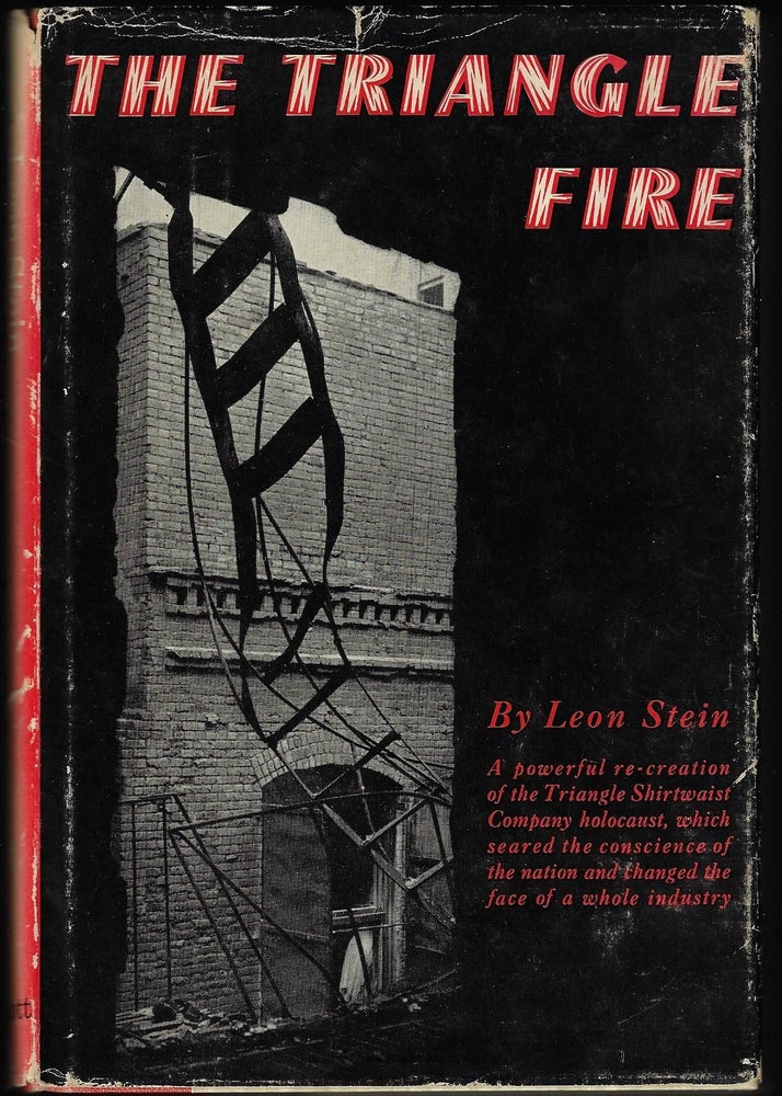 Item #9474 The Triangle Fire. Leon Stein.