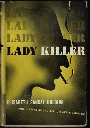Item #9489 Lady Killer. Elisabeth Sanxay Holding