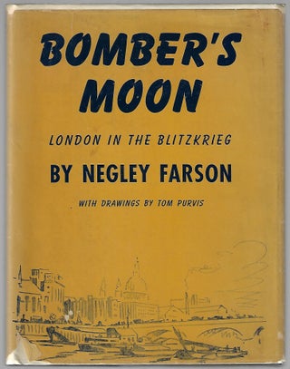 Item #9520 Bomber's Moon. Negley Farson