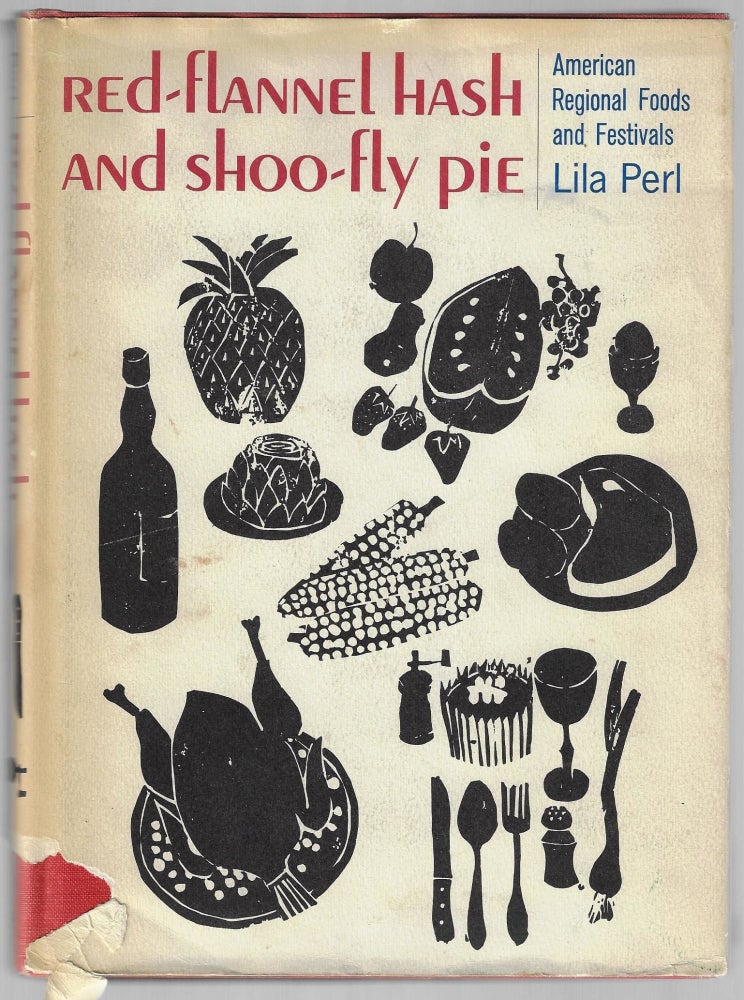 Item #9531 Red-Flannel Hash and Shoo-Fly Pie. Lila Perl.