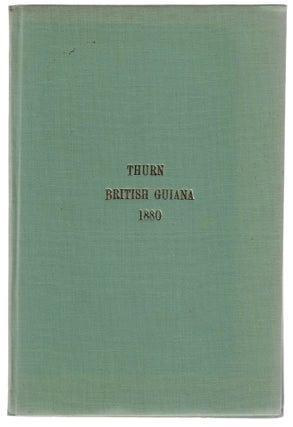 Item #9547 A Journey in the Interior of British Guiana. Everard F. Thurn