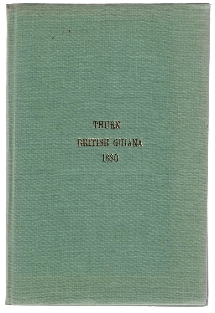 Item #9547 A Journey in the Interior of British Guiana. Everard F. Thurn.