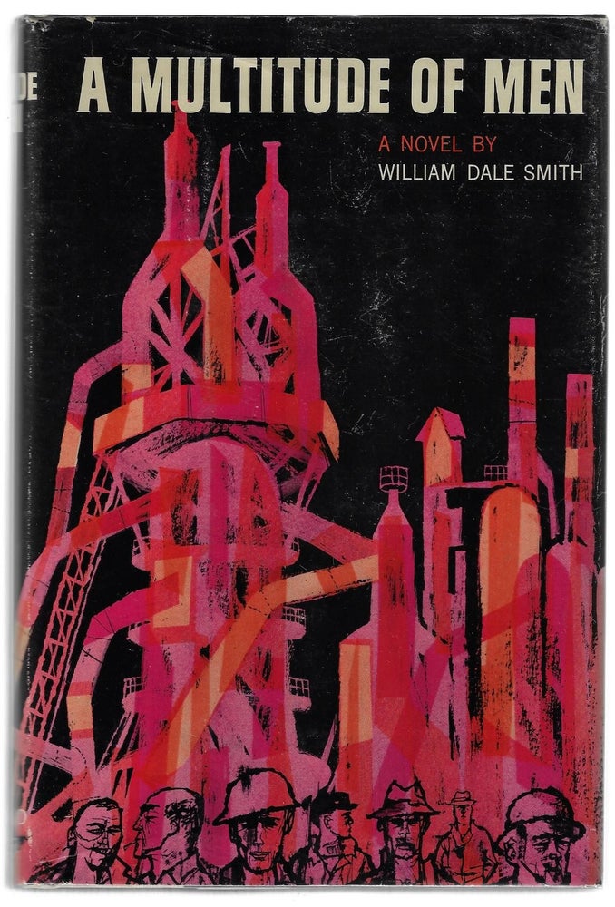 Item #9572 A Multitude of Men. William Dale Smith.