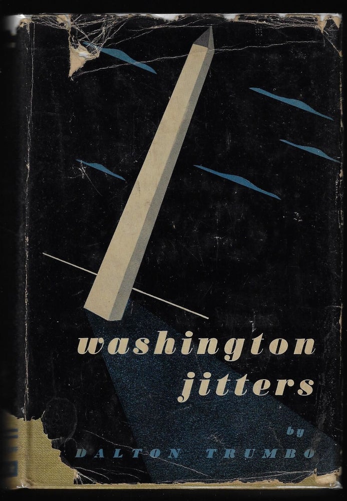 Item #9590 Washington Jitters. Dalton Trumbo.