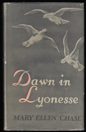 Item #9592 Dawn in Lyonesse. Mary Ellen Chase