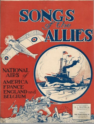 Item #SM15 Songs of the Allies. D J. Wattis Jr